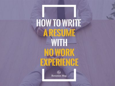 How-to-write-a-resume-with-no-work-experience