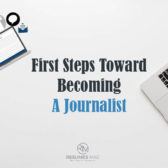 First Steps Toward Becoming A Journalist