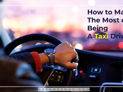 How to Make The Most of Being A Taxi Driver