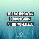10 Brilliant Tips for Improving Communication at the Workplace